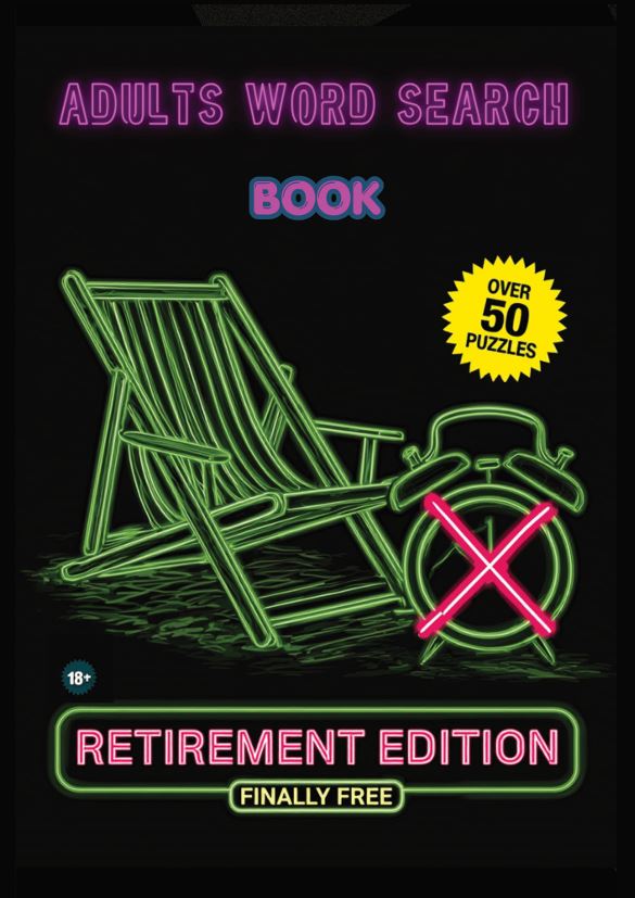 Adults Word Search Book: Retirement Edition: Hilariously Naughty Word Search Puzzles for Retirees | A Funny Retirement Gag Gift for Men & Women cover